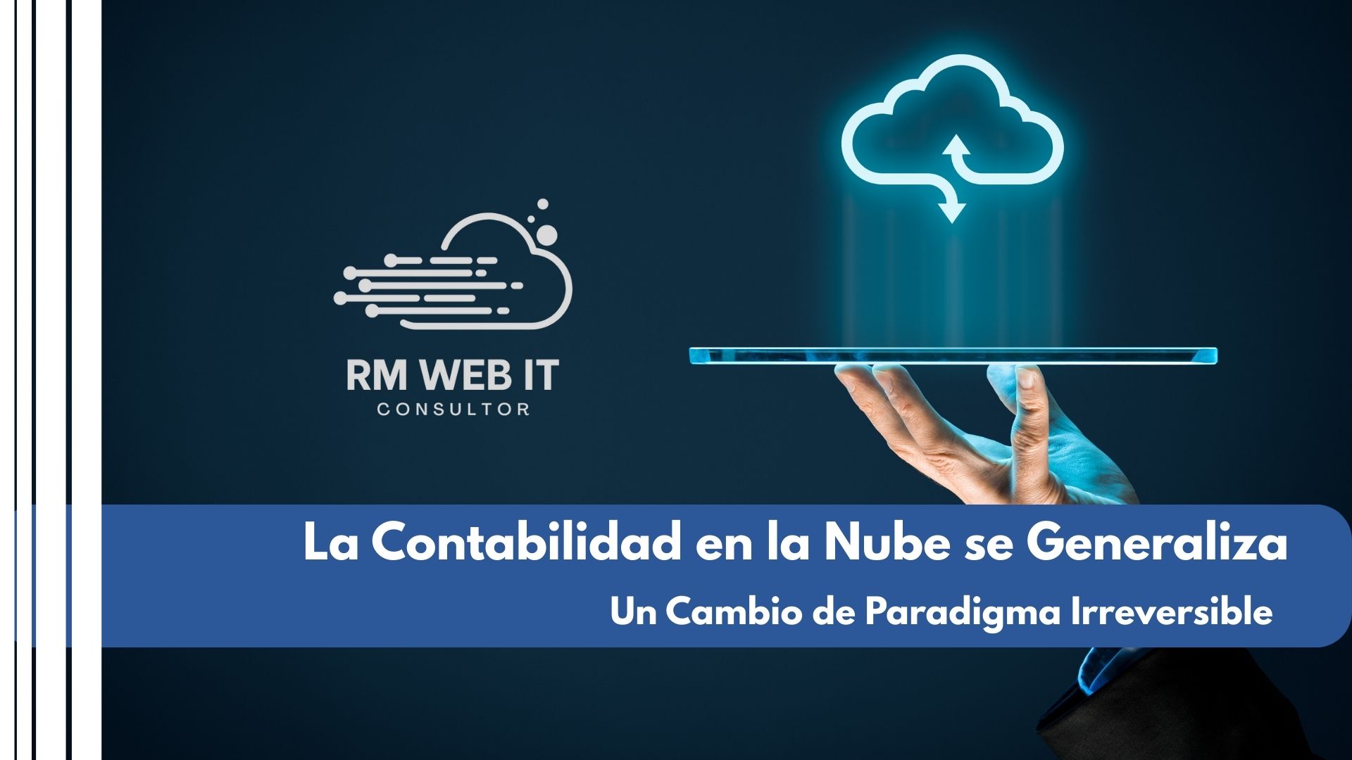 La Contabilidad en la Nube se Generaliza: Un Cambio de Paradigma Irreversible